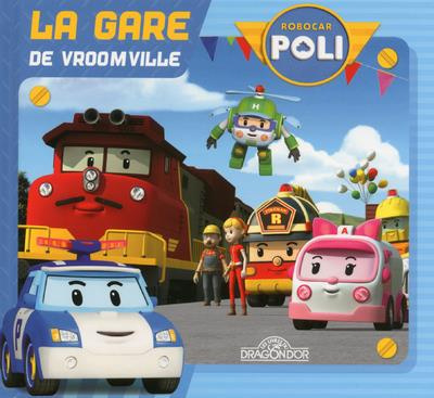 Emprunter La gare de Vroomville livre