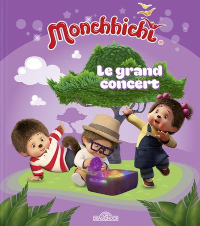 Emprunter Monchhichi : Le grand concert livre