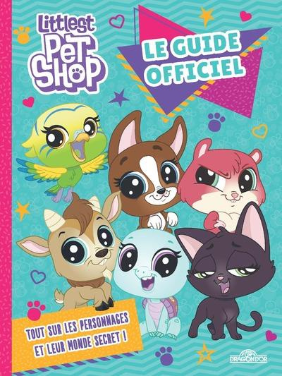 Emprunter Le guide officiel Littlest Pet Shop livre