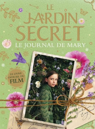 Emprunter Le jardin secret. Le journal de Mary livre