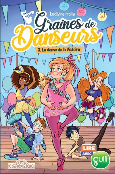 Emprunter Graines de danseurs Tome 3 : La danse de la Victoire livre
