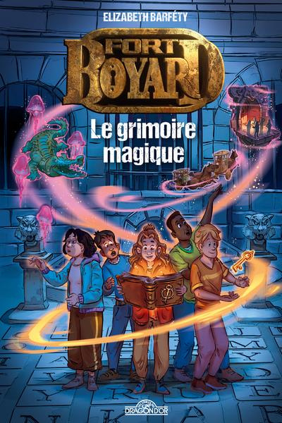Emprunter Fort Boyard : Le grimoire magique livre