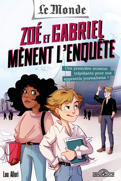 Emprunter Le Monde - Zoé et Gabriel mènent l'enquête livre