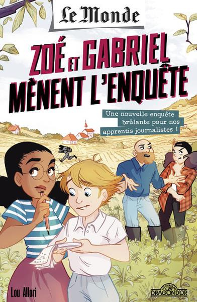 Emprunter Zoé et Gabriel mènent l'enquête livre