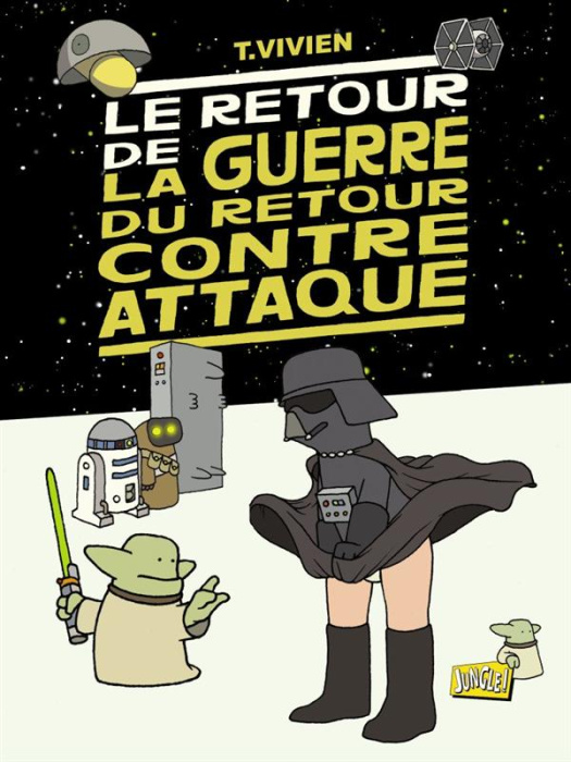 Emprunter Le retour de la guerre du retour contre attaque livre