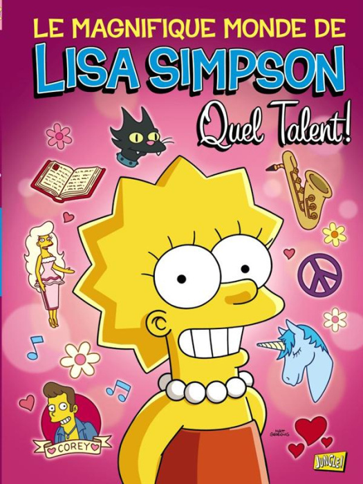 Emprunter Le magnifique monde de Lisa Simpson Tome 1 : Quel talent ! livre