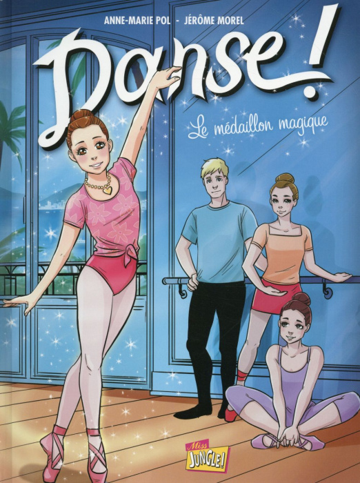 Emprunter Danse ! Tome 6 : Le médaillon magique livre