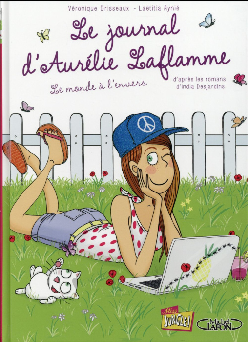 Emprunter Le Journal d'Aurélie Laflamme Tome 2 : Le monde à l'envers livre