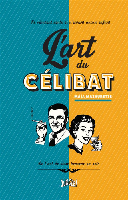 Emprunter L'art du célibat livre