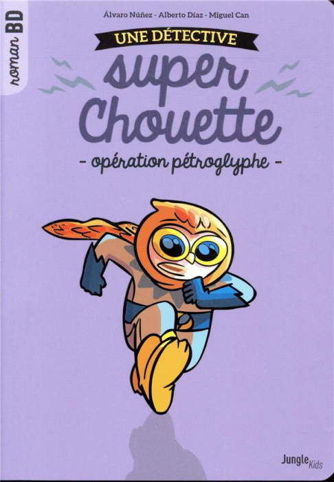 Emprunter Une détective super Chouette Tome 2 : Opération pétroglyphes ! livre