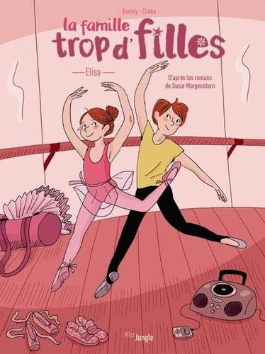 Emprunter La famille trop d'filles/Elisa livre