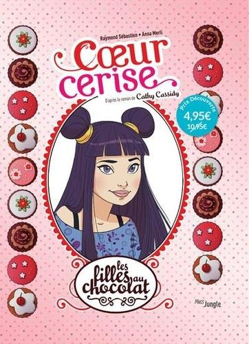 Emprunter Les filles au chocolat Tome 1 : Coeur cerise. Edition limitée livre