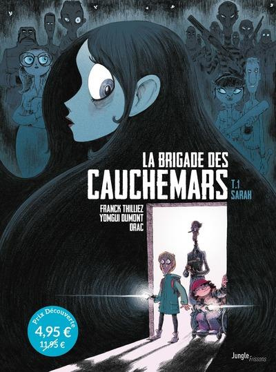 Emprunter La brigade des cauchemars Tome 1 : Sarah livre