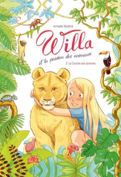 Emprunter Willa et la passion des animaux Tome 3 : La course aux preuves livre