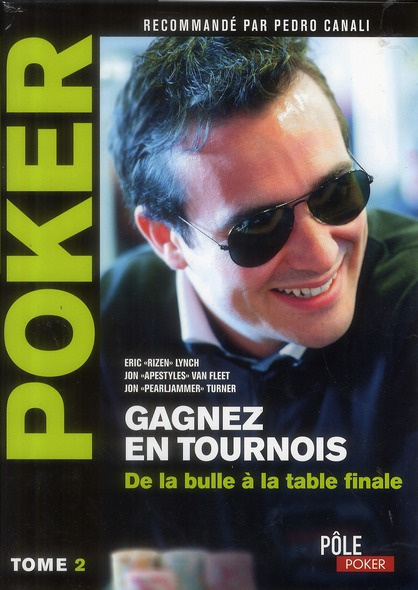 Emprunter Poker. Tome 2, Gagnez en tournois une main à la fois livre