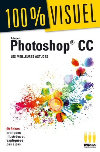Emprunter Photoshop CC. Les meilleures astuces livre