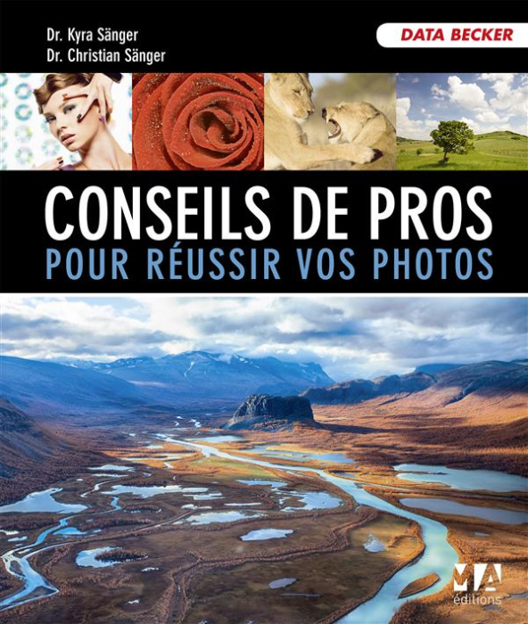 Emprunter Conseils de professionnelss pour réussir vos photos livre