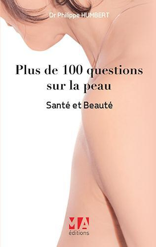 Emprunter Plus de 100 questions sur la peau livre
