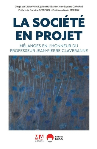 Emprunter La société en projet. Mélanges en l'honneur du Professeur Jean-Pierre Claveranne livre