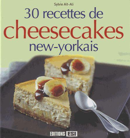 Emprunter 30 recettes de cheesecakes new-yorkais livre