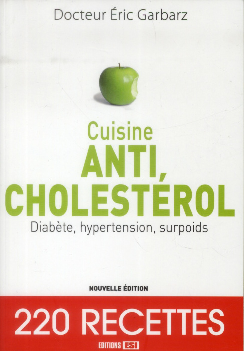 Emprunter Cuisine anti cholestérol. Diabète, hypertension, surpoids livre