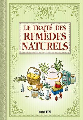Emprunter Le traité des remèdes naturels livre
