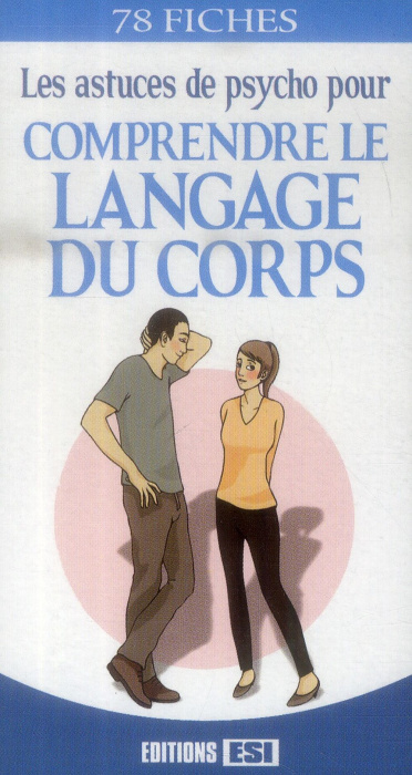 Emprunter Les astuces de psycho pour comprendre le langage du corps. 78 fiches livre