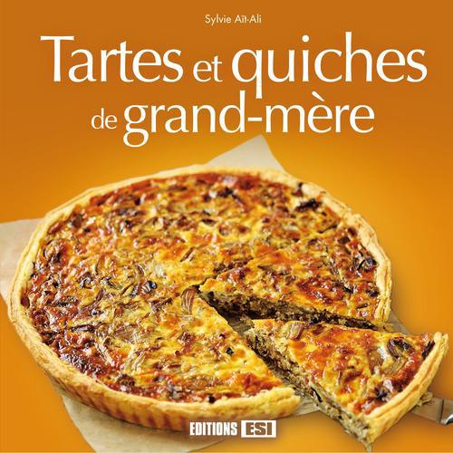 Emprunter Tartes et quiches de grand-mère livre