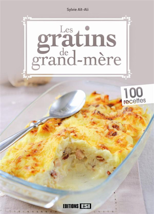 Emprunter Les gratins de grand-mère livre