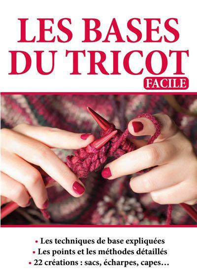 Emprunter Les bases du tricot facile livre