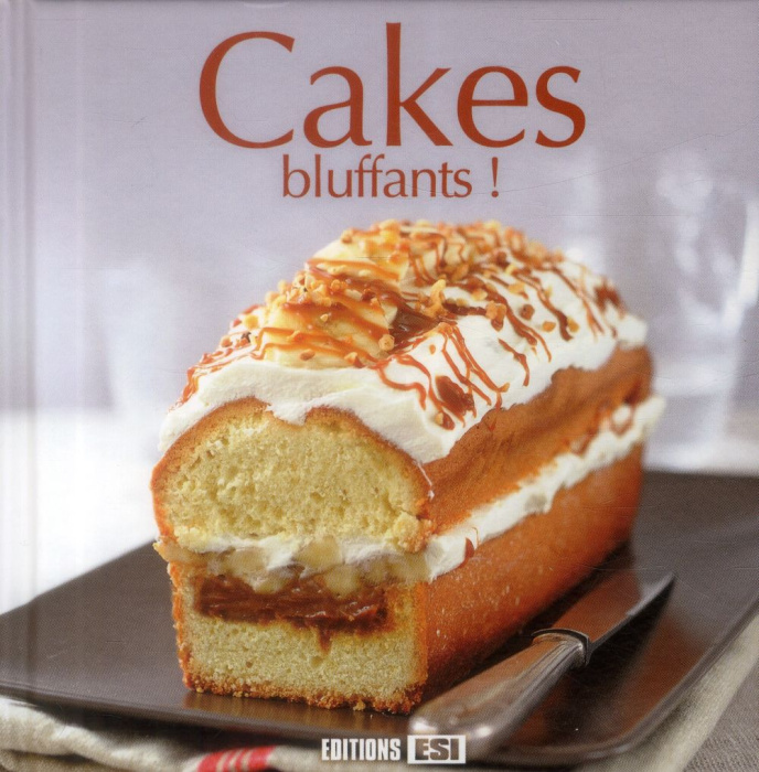 Emprunter Cakes bluffants ! livre