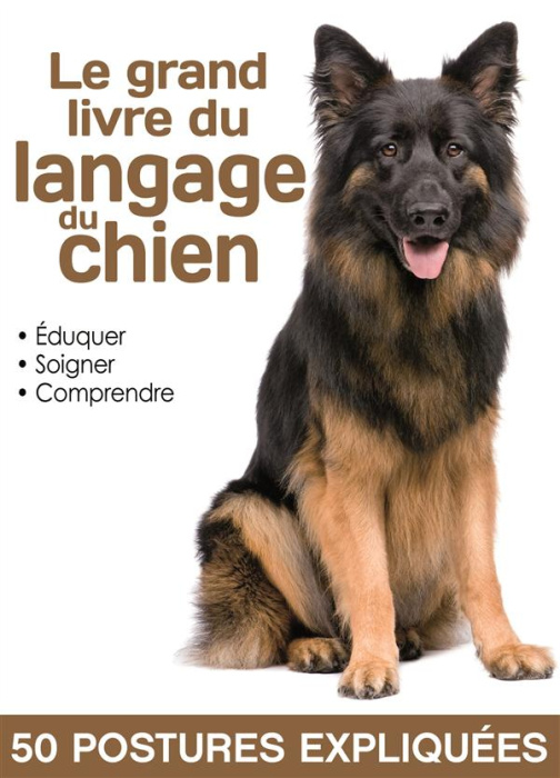 Emprunter Le grand livre du langage du chien livre