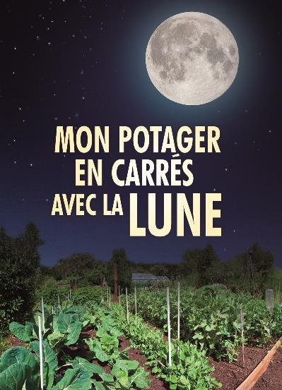 Emprunter Mon potager en carrés avec la Lune livre