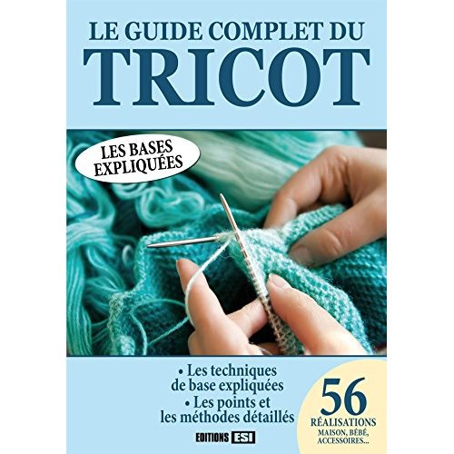 Emprunter Le guide complet du tricot livre