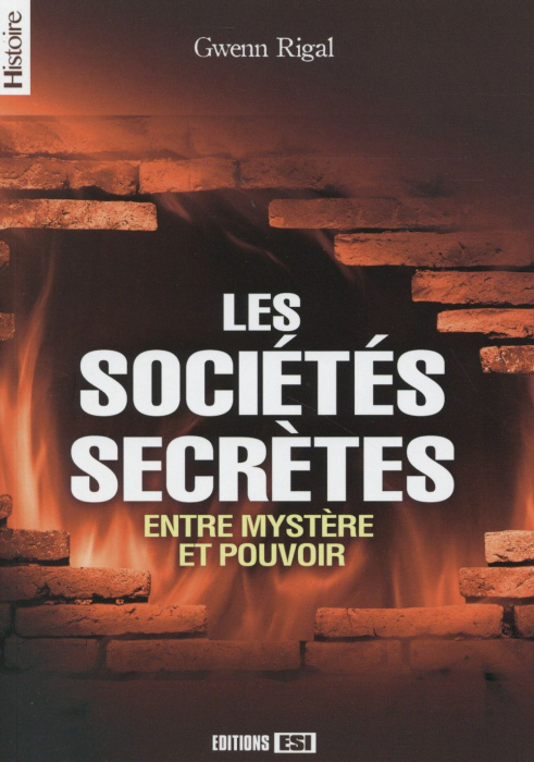 Emprunter Les sociétés secrètes. Entre mystère et pouvoir livre