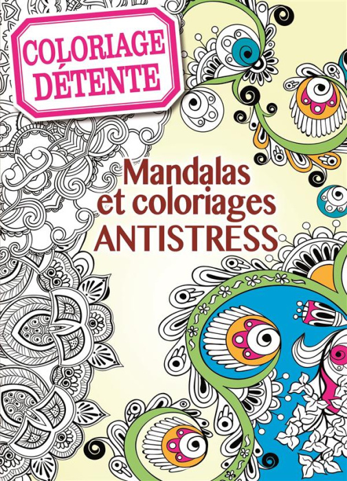 Emprunter Coloriage antistress et créatif, mandala livre