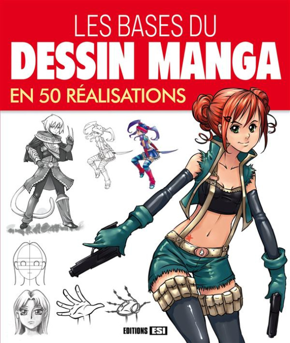 Emprunter Les bases du dessin manga en 50 réalisations livre