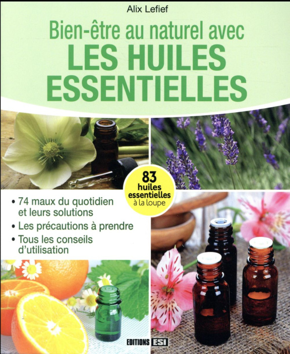 Emprunter Bien-être au naturel avec les huiles essentielles livre