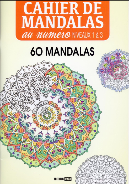Emprunter Cahier de mandalas au numéro. Niveaux 1 à 3, 60 mandalas livre