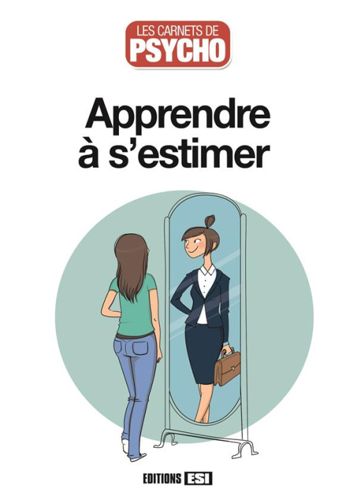Emprunter Apprendre à s'estimer livre