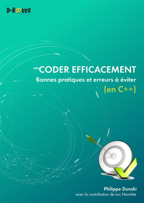 Emprunter Coder efficacement. Bonnes pratiques et erreurs à éviter (en C ) livre