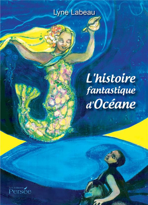 Emprunter L'histoire fantastique d'Océane livre