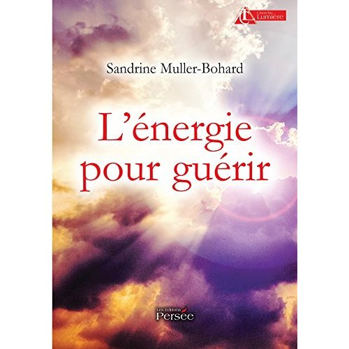 Emprunter L'énergie pour guérir livre