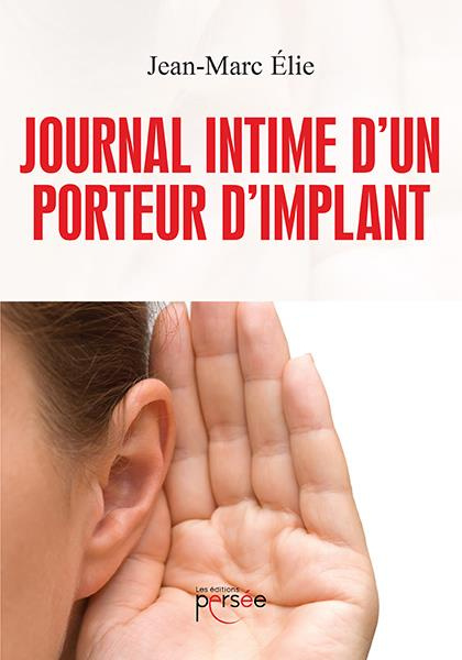 Emprunter Journal intime d'un porteur d'implant livre