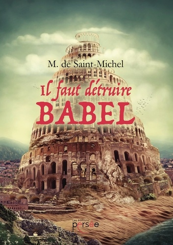 Emprunter Il faut détruire Babel livre