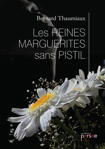 Emprunter Les reines Marguerites sans pistil livre