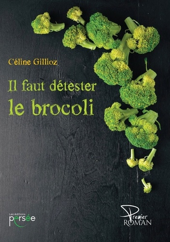 Emprunter Il faut détester le brocoli livre