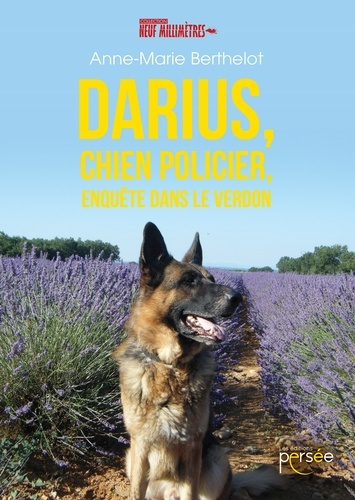 Emprunter Darius, chien policier, enquête dans le Verdon livre