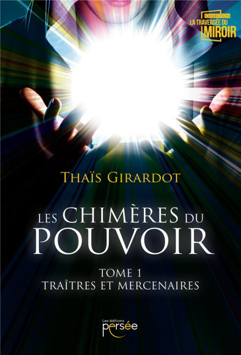 Emprunter Les chimères du pouvoir Tome 1 livre
