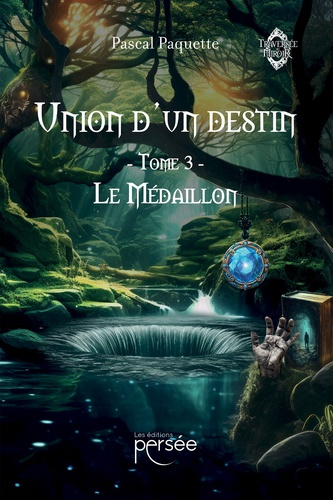 Emprunter Union d'un destin Tome 3 : Le médaillon livre